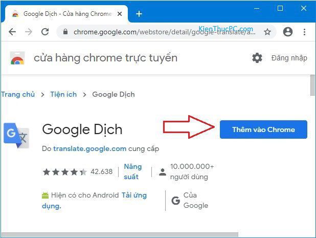 Cách Thêm Tiện Ích Google Translate Vào Tình Duyệt Google Chrome -  Kienthucpc.Com