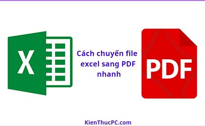  Cách chuyển file excel sang PDF nhanh